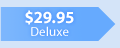 $29.95 - Deluxe