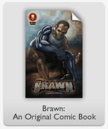 Brawn: An Original Comic book