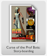 Curse of the Prof Bots: Story-boarding